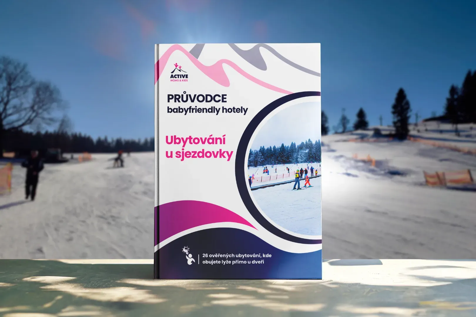 Baby friendly ubytování u lyžařských areálů: 26 ověřených hotelů a chat s lyžováním na dosah ruky
