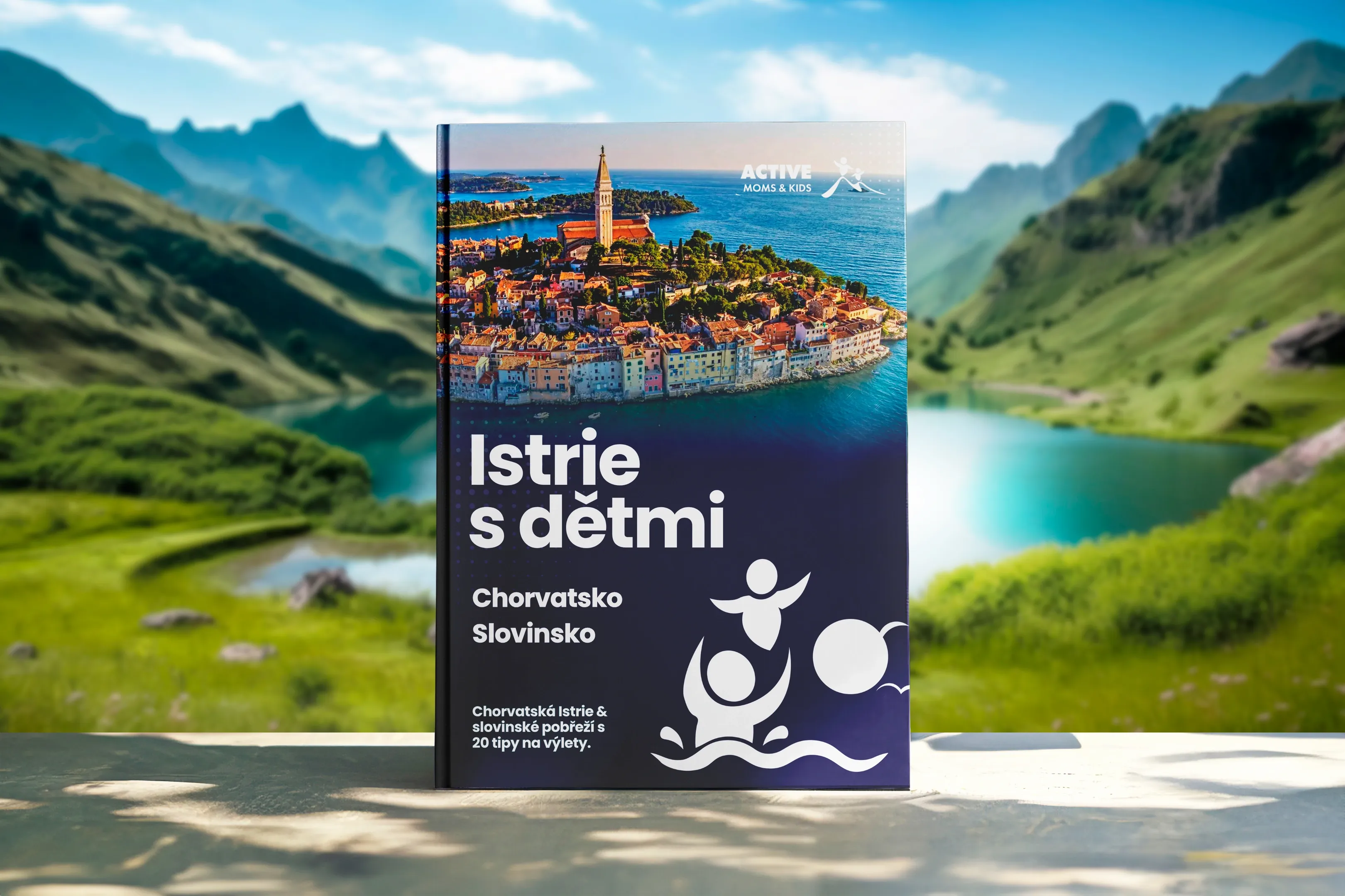 Průvodce Chorvatsko Slovinsko Istrie s dětmi