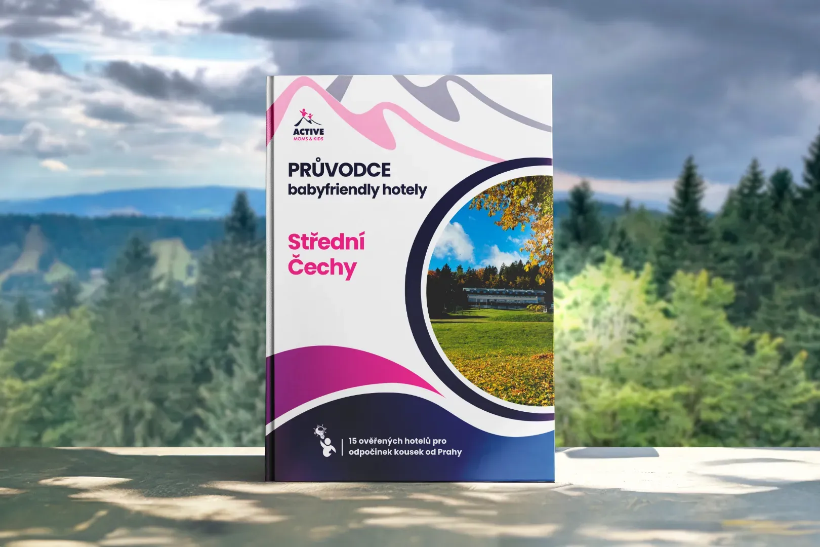 Baby friendly hotely Středočeský kraj: 15 ověřených ubytování pro rodiny s dětmi