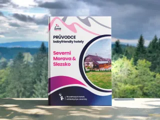 Baby friendly hotely severní Morava a Slezsko: 18 ověřených ubytování od Beskyd po Jeseníky